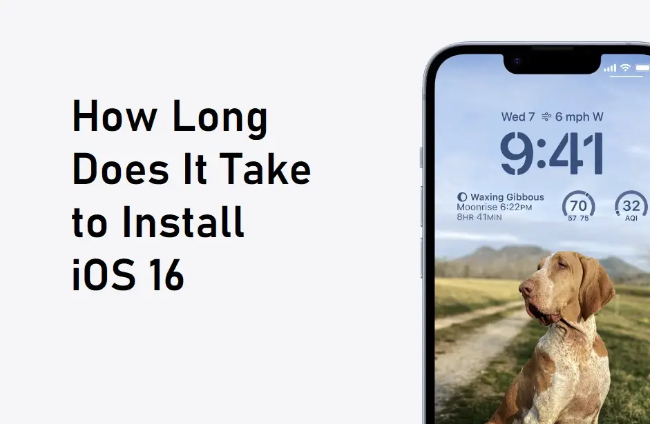 How Long Does iOS 16 Take to Install