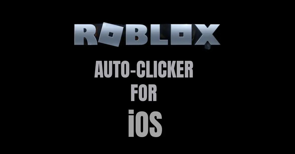 Auto Clicker iOS for Roblox