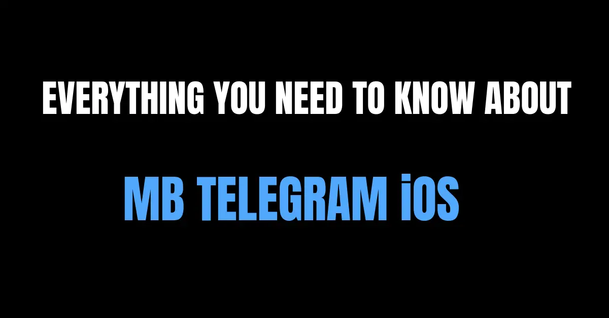 MB Telegram iOS