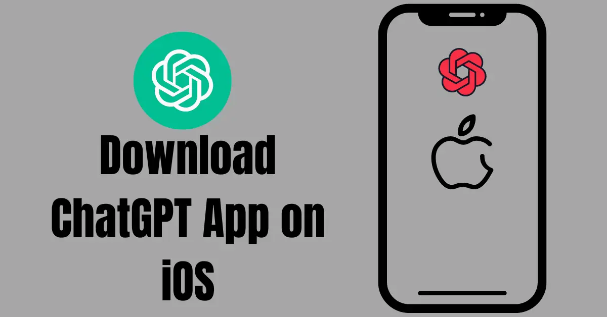 How to Download Chat GPT App on iOS iPhone