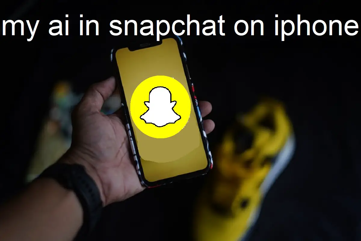 Delete My AI in Snapchat on iPhone