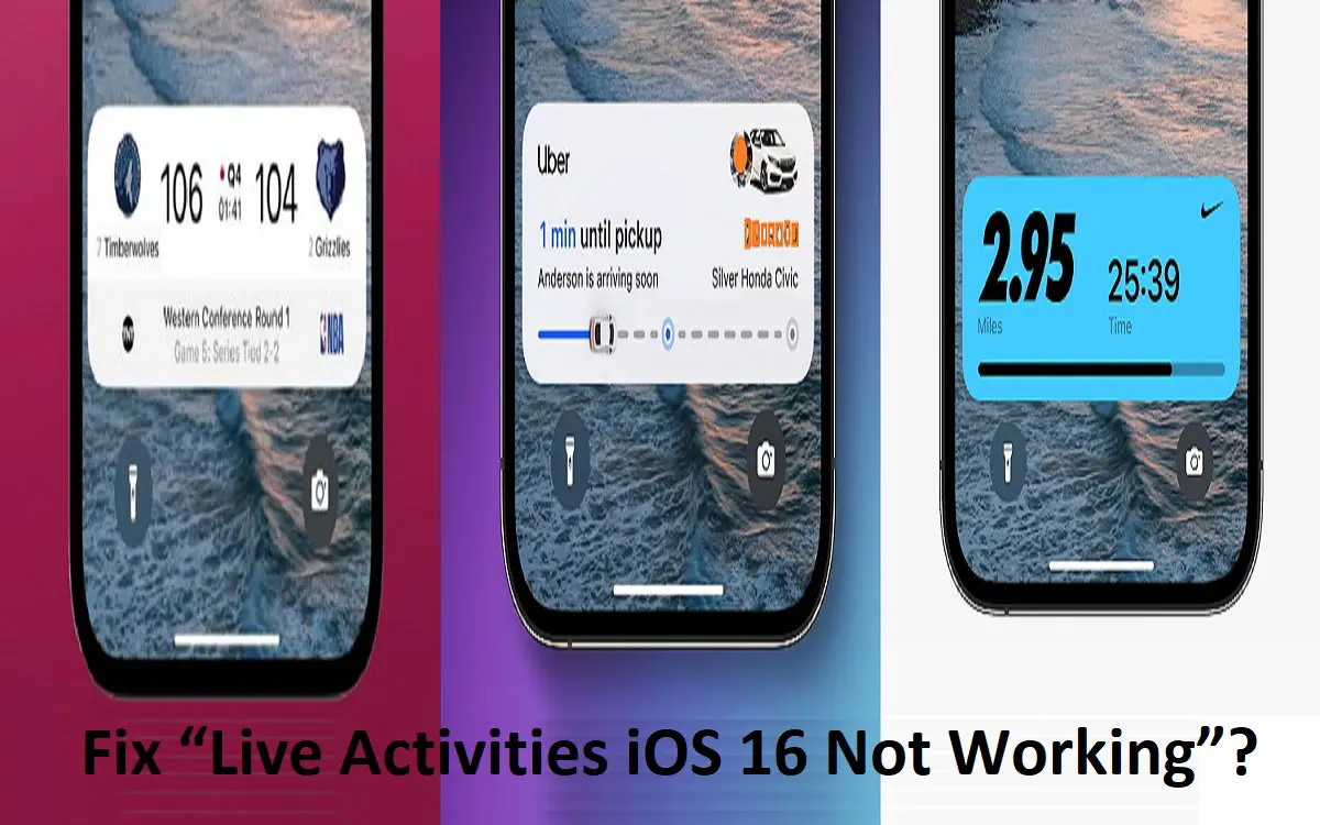 Live Activities iOS 16 Not Working