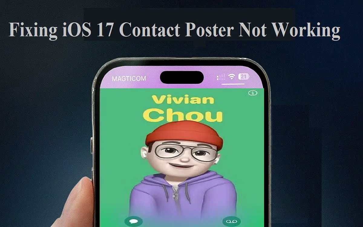 ios 17 contact poster not working