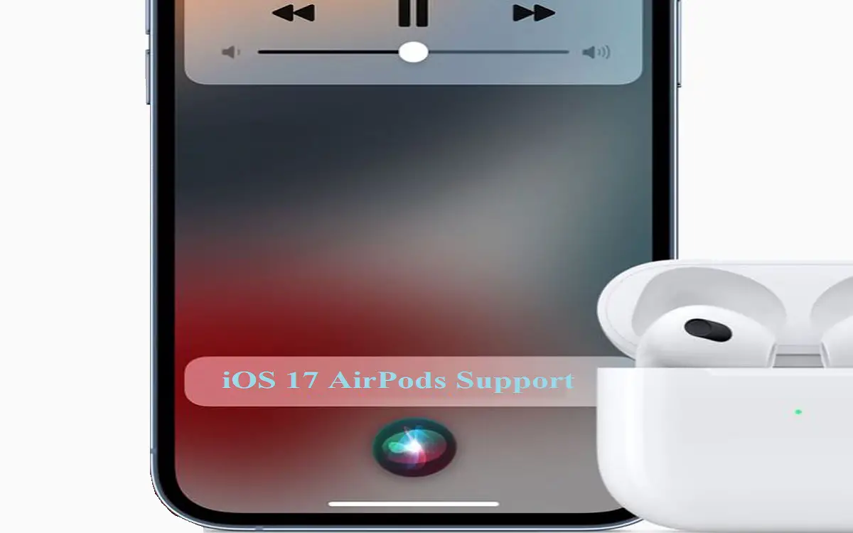 iOS 17 AirPods Support