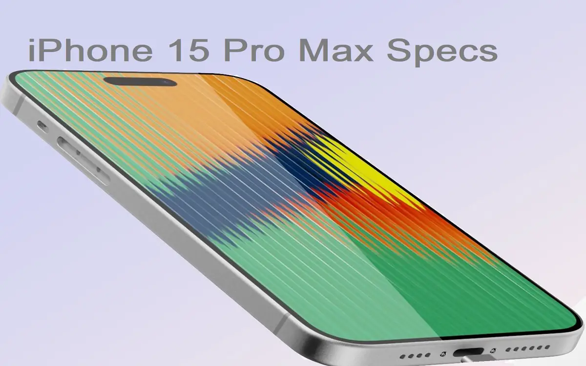 iphone 15 pro max specs