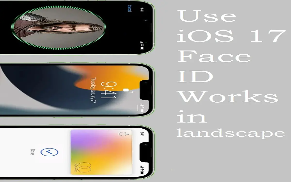 use iOS 17 Face ID works in landscape