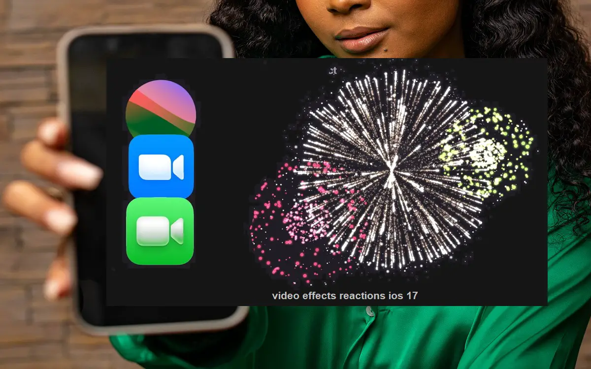 video effects reactions ios 17