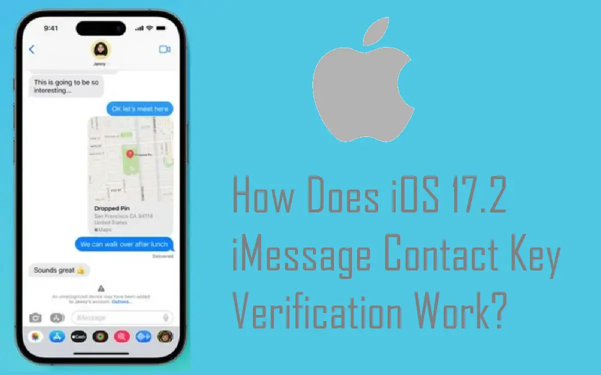 How Does iOS 17.2 iMessage Contact Key Verification Work