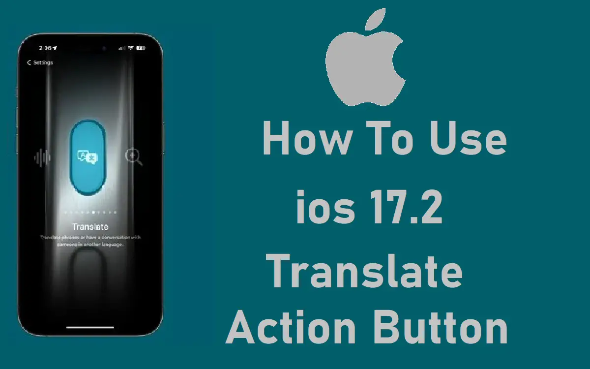 How To Use ios 17.2 Translate Action Button