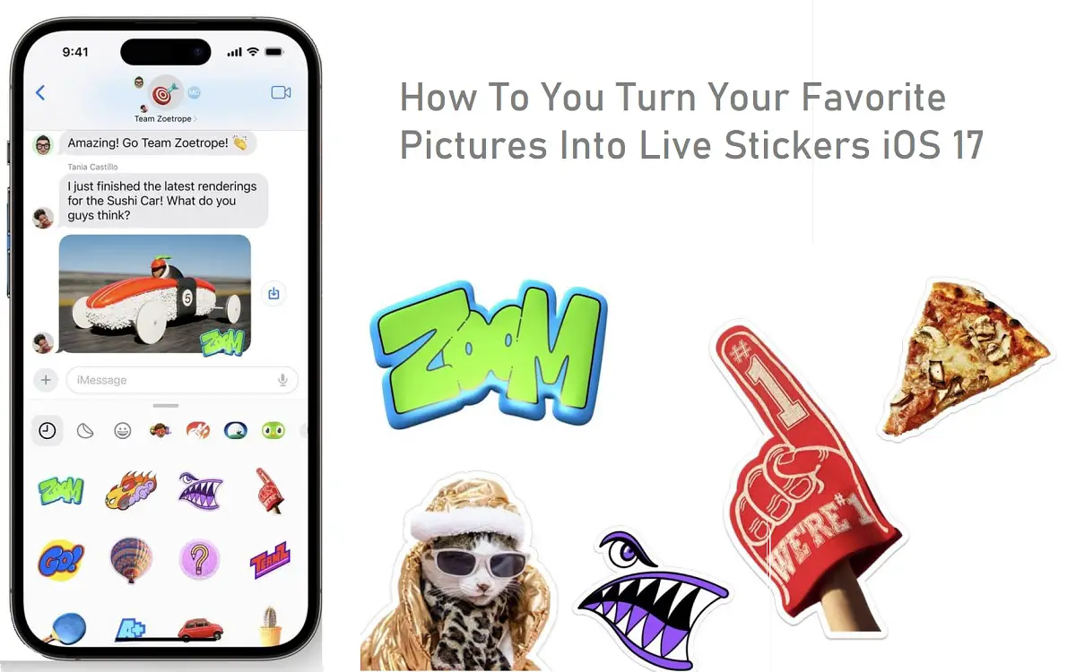 How To You Turn Your Favorite Pictures Into Live Stickers iOS 17