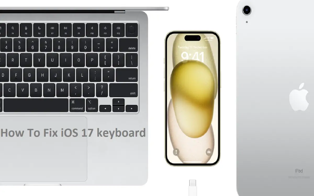 How To Fix iOS 17 keyboard