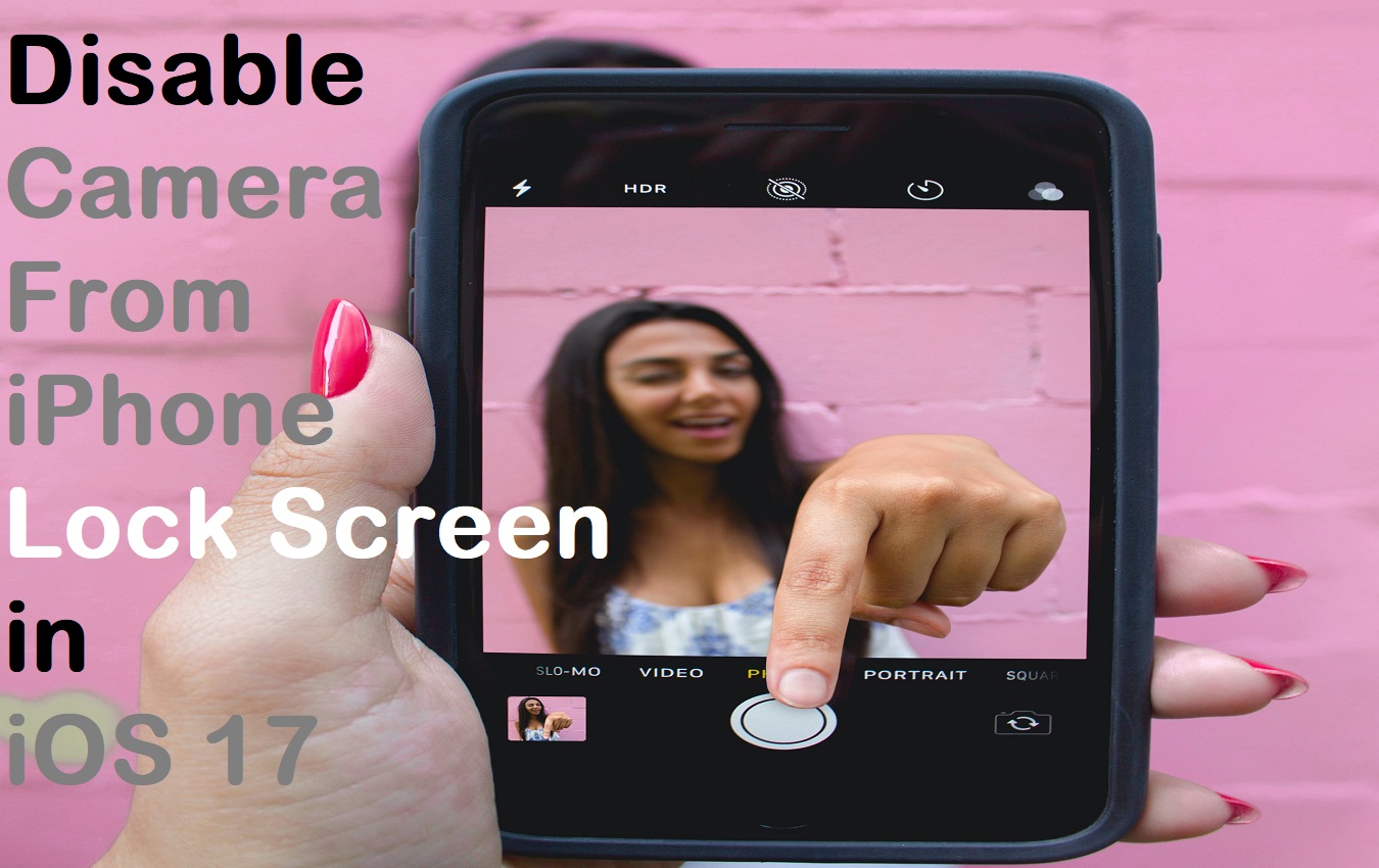 how-to-disable-camera-from-the-iphone-lock-screen-in-ios-17