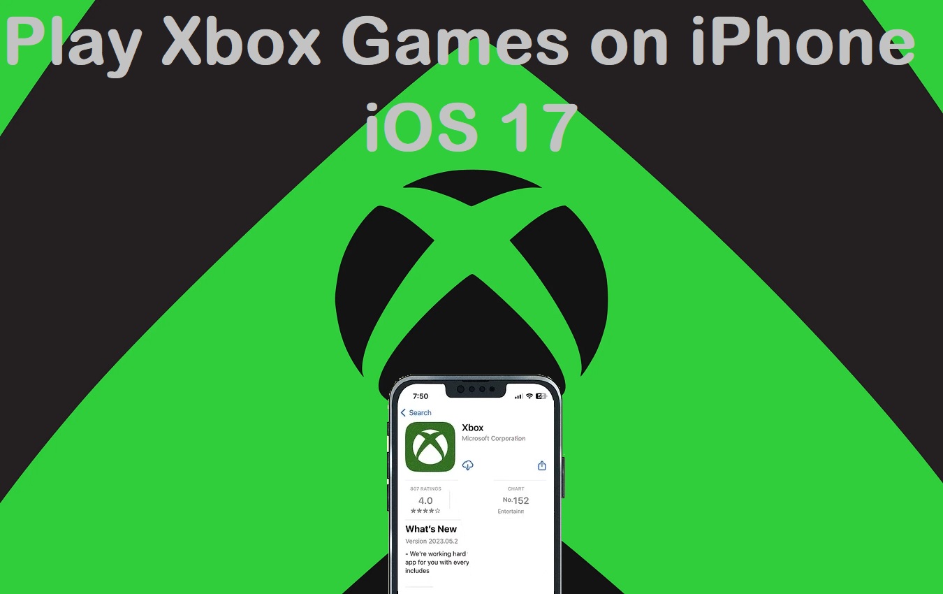 Play Xbox Games on iPhone Using iOS 17 on iphone