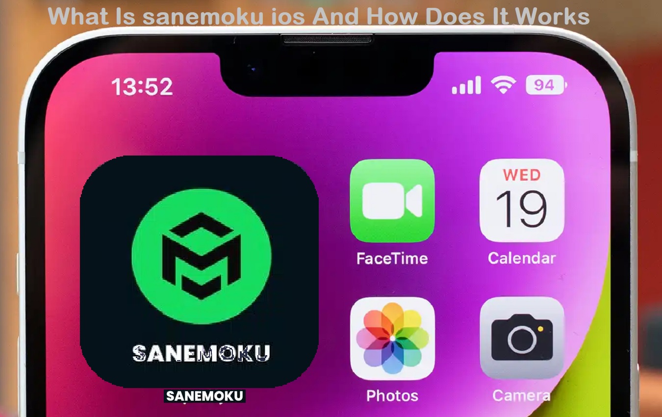 What Is sanemoku ios And How Does It Works