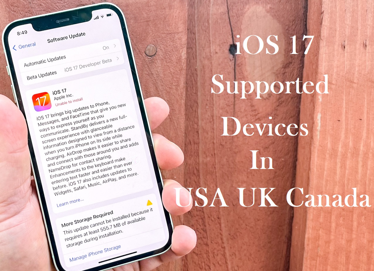 What are The iOS 17 supported devices In USA UK And Canada