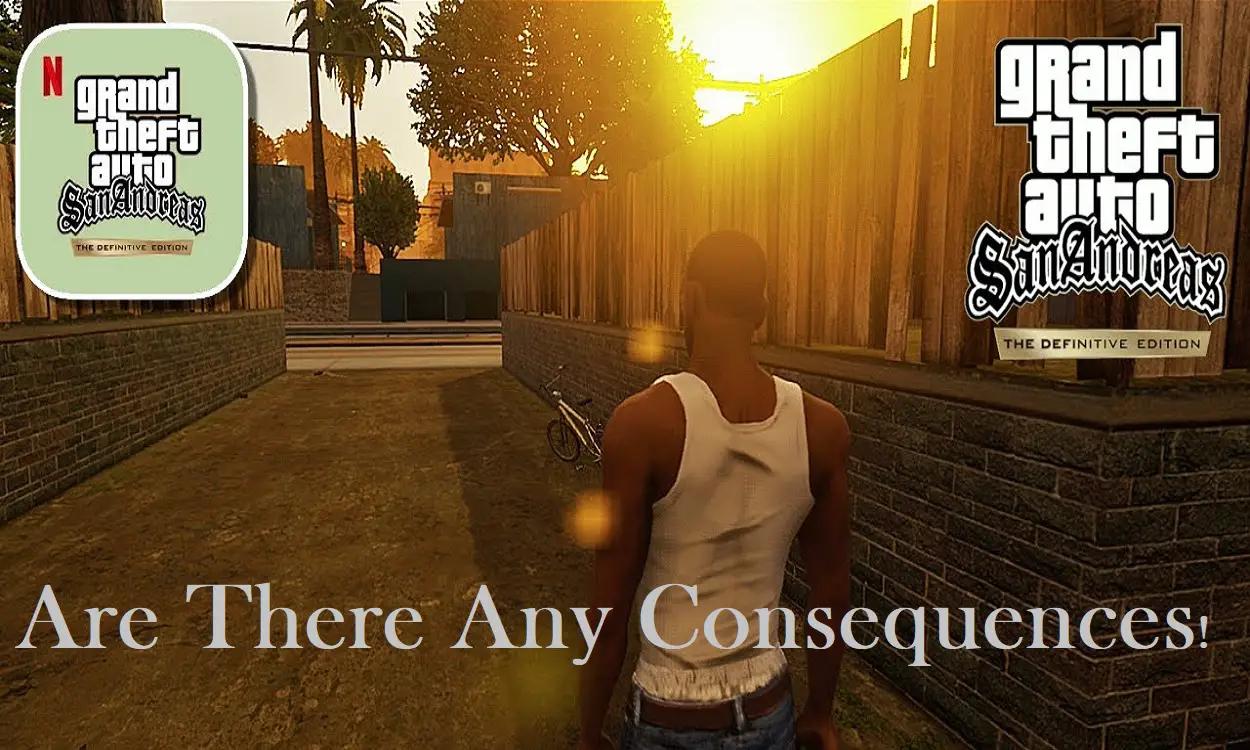 Consequences of Using GTA san Andreas Netflix Cheats iOS