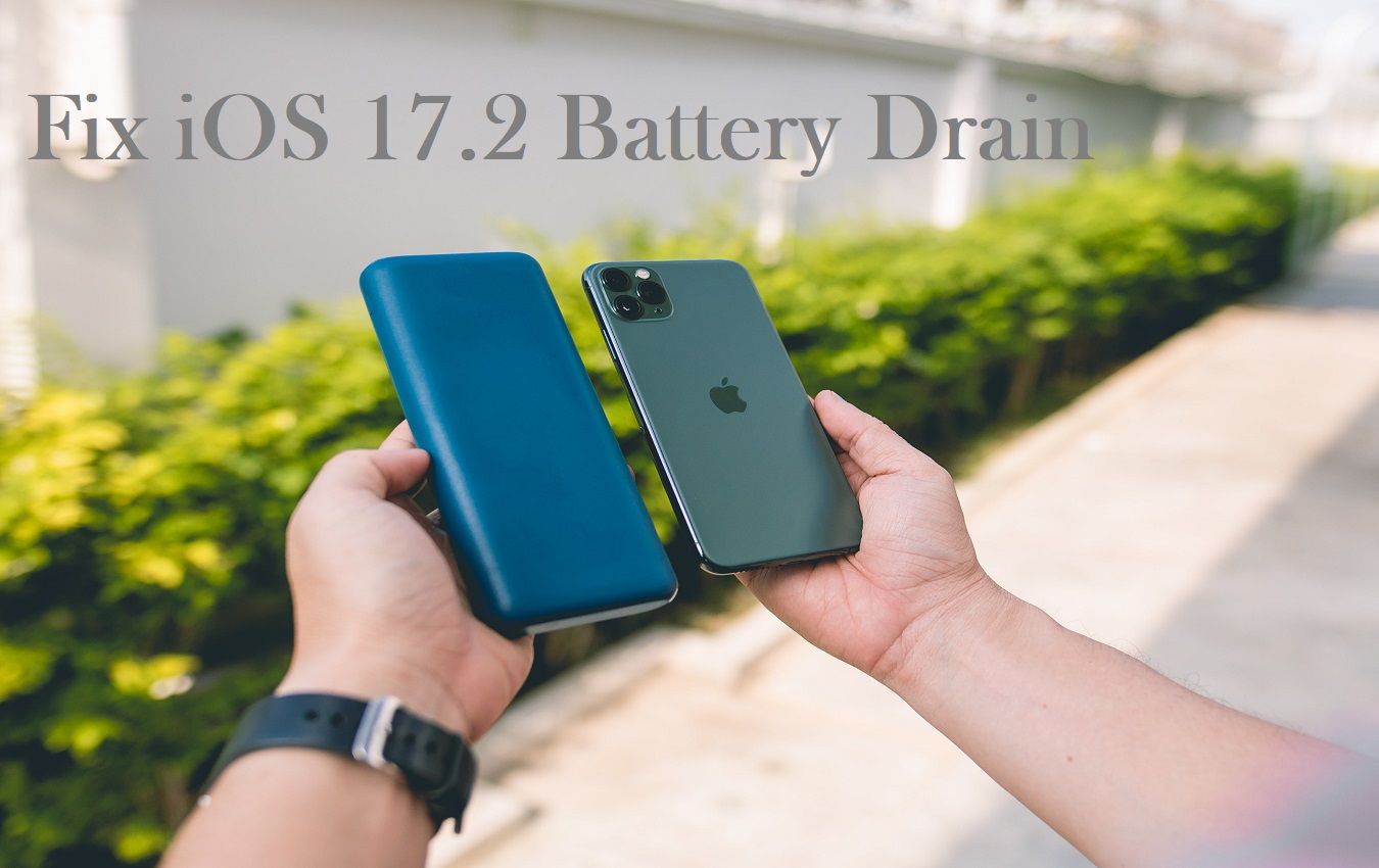 How To Fix IOS 17.2 Battery Drain [Working Methods]