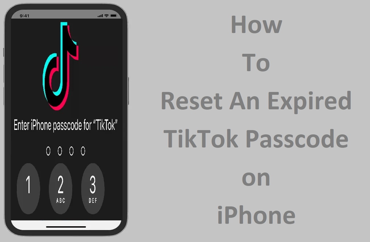 How To Reset An Expired TikTok Passcode on iPhone