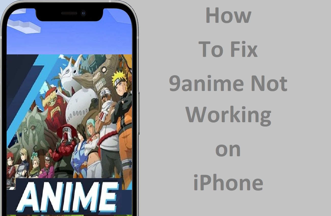 How to Fix 9anime Not Working on iPhone