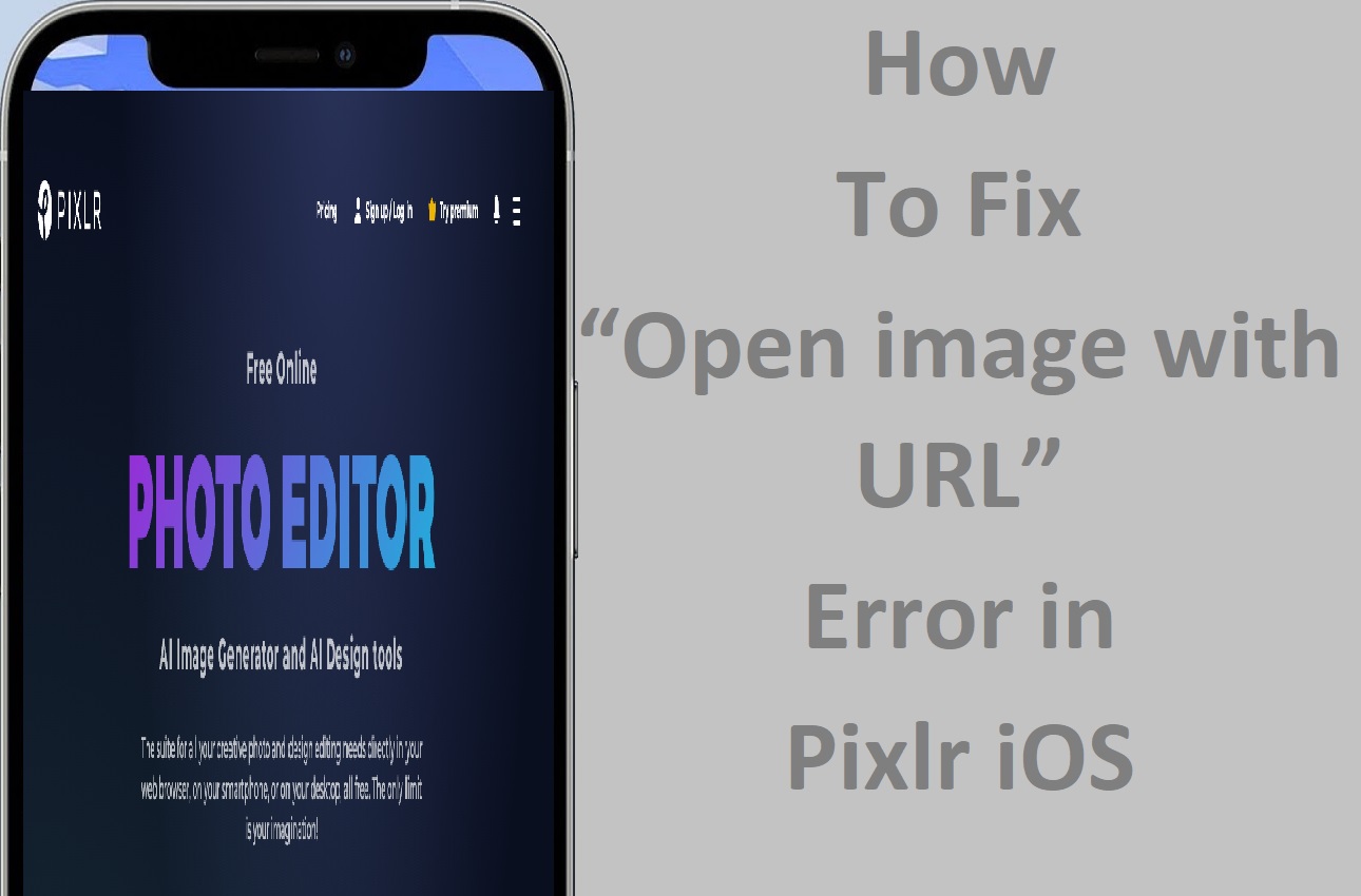 How to Fix “Open image with URL” Error in Pixlr iOS