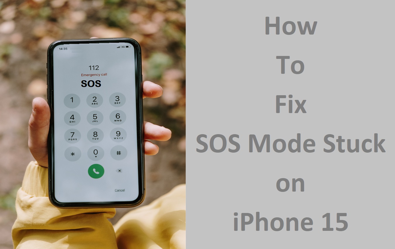 How to Fix SOS Mode Stuck on iPhone 15