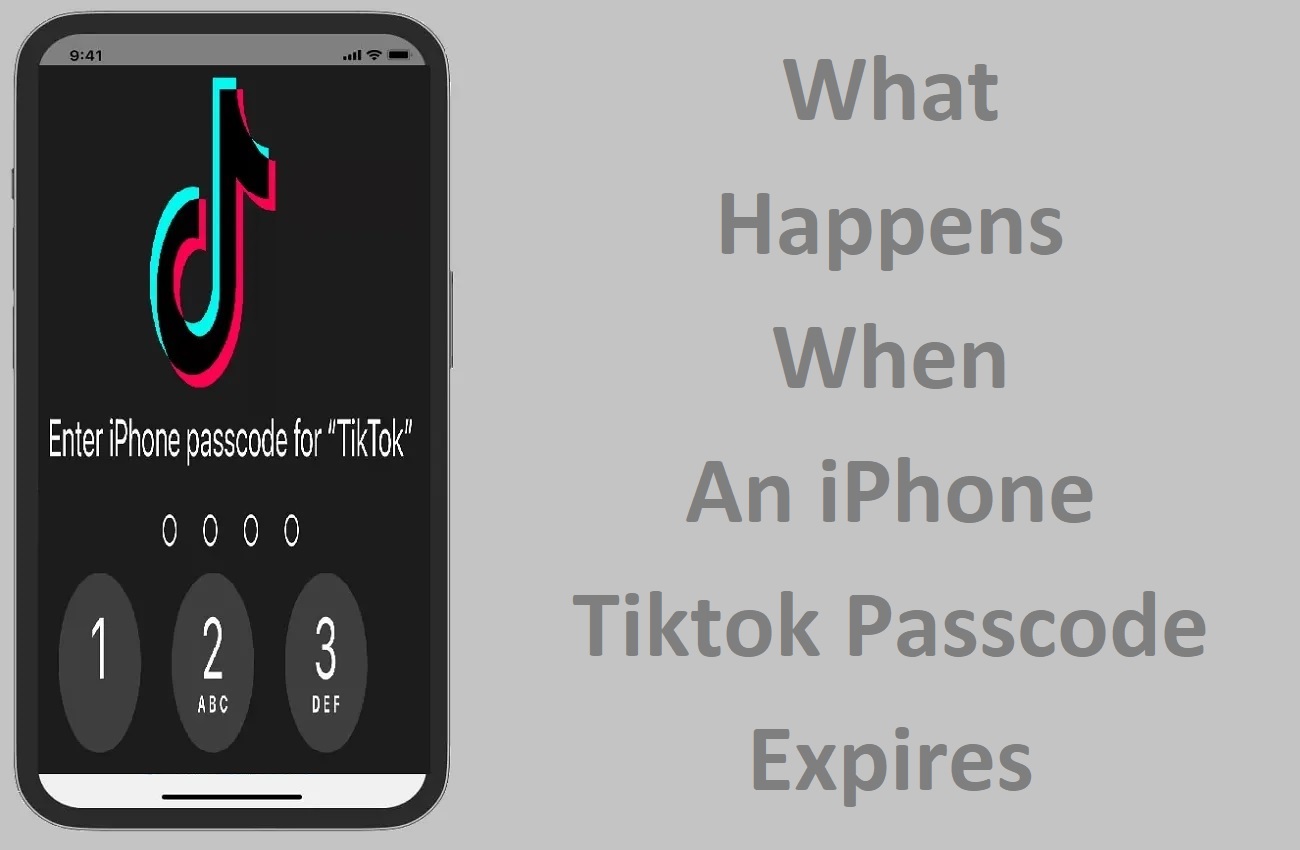 What Happens When An iPhone Tiktok Passcode Expires