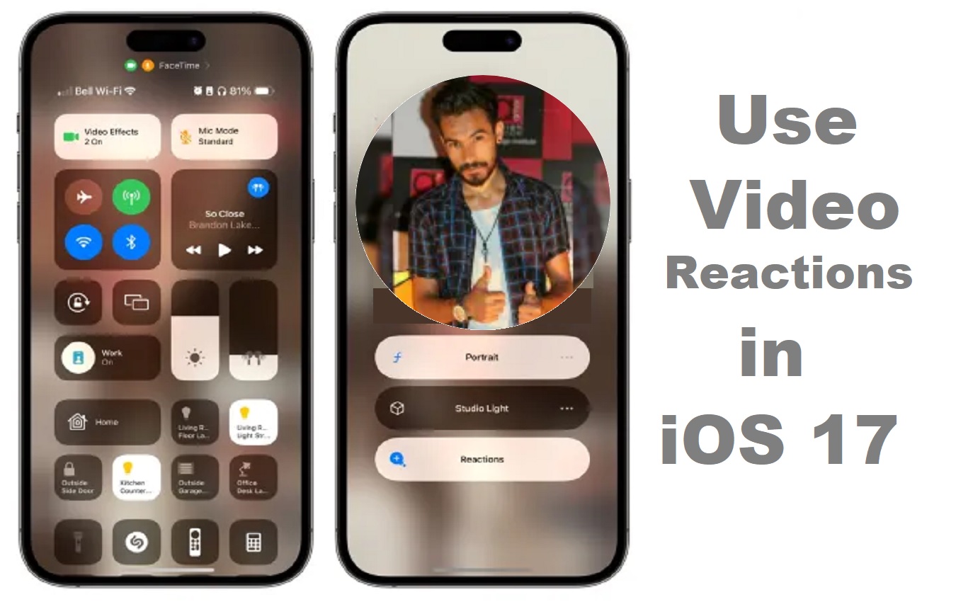 How to Use Video Reactions in iOS 17