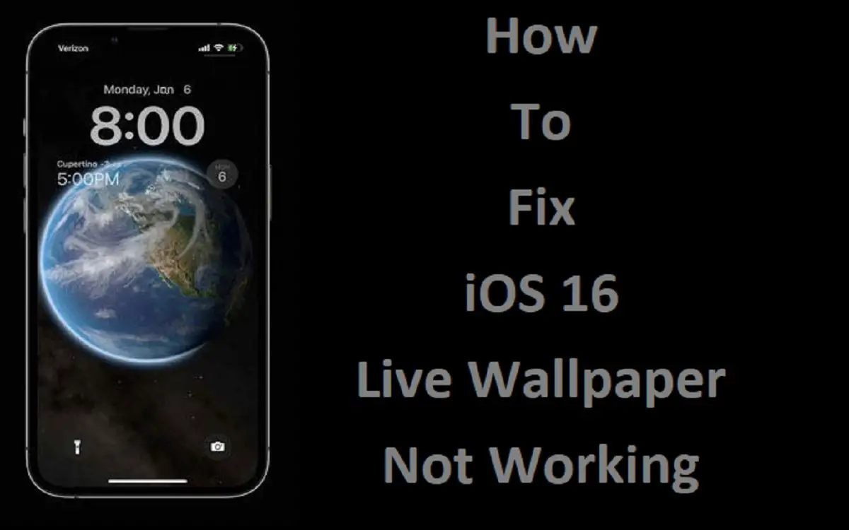 How To Fix iOS 16 Live Wallpaper Not Working