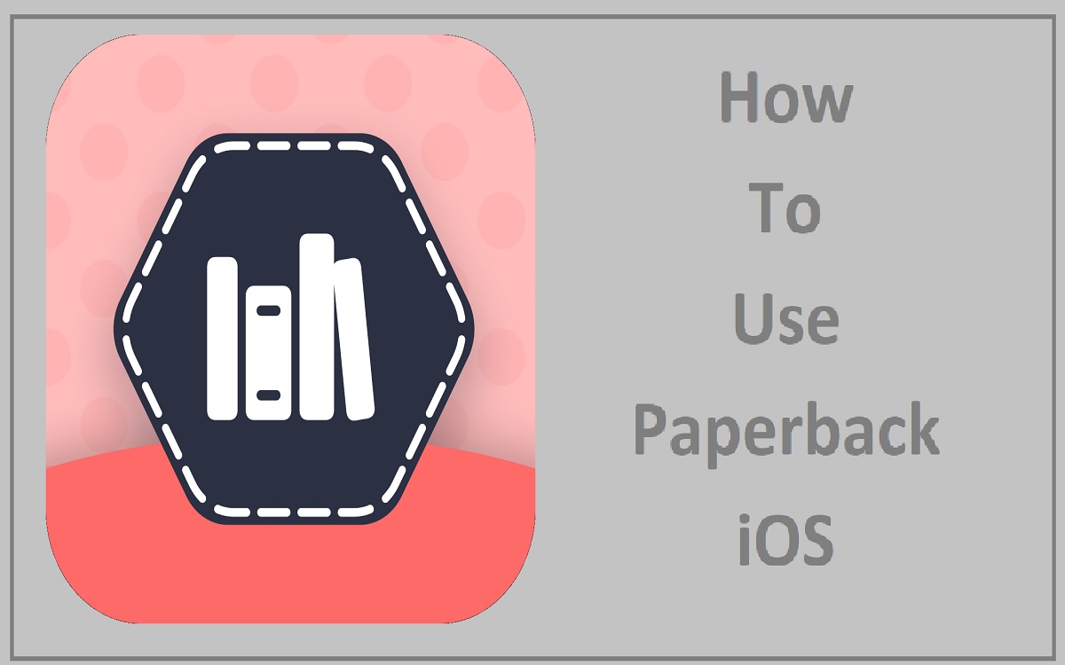 How To Use Paperback iOS