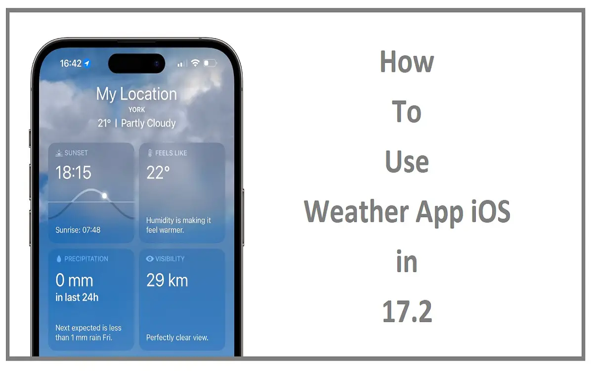 How To Use Weather App iOS in 17.2