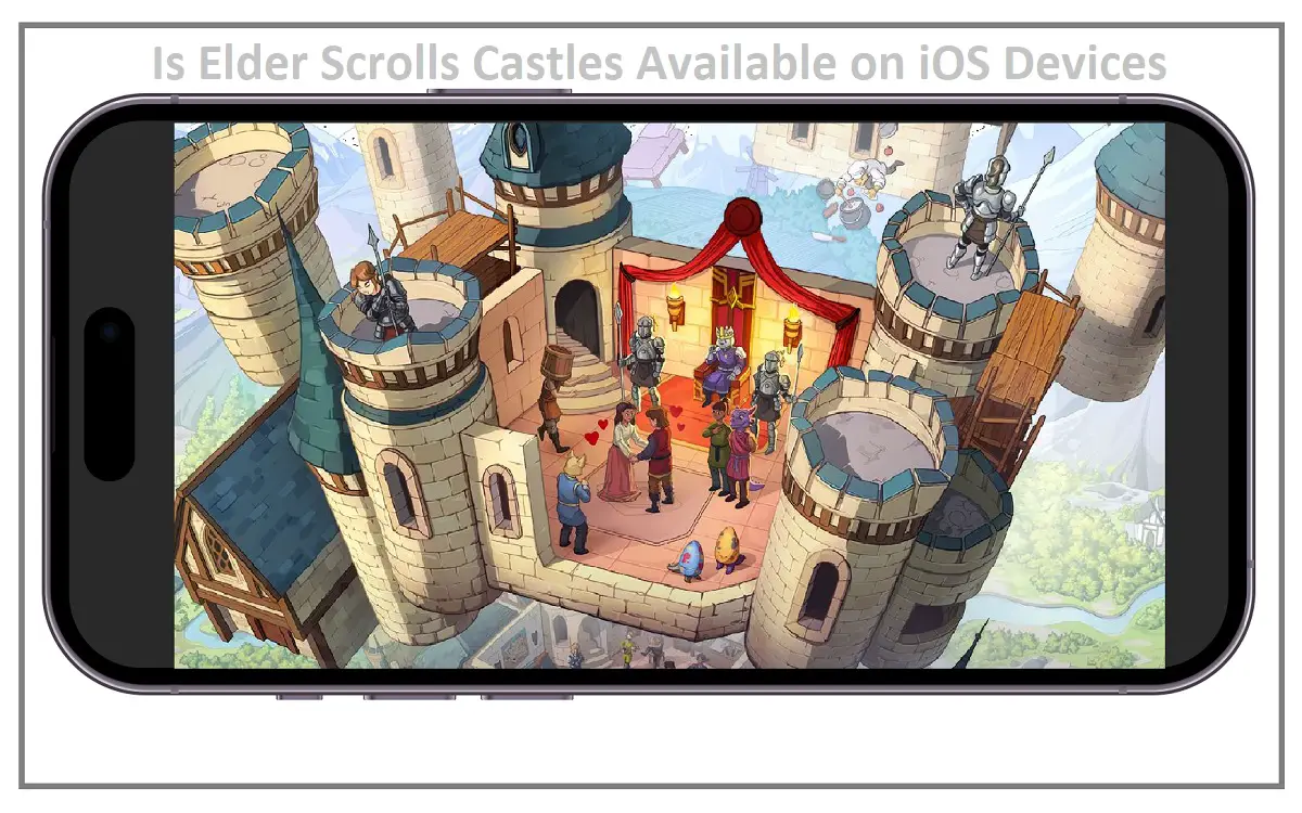 Is Elder Scrolls Castles Available on iOS Devices