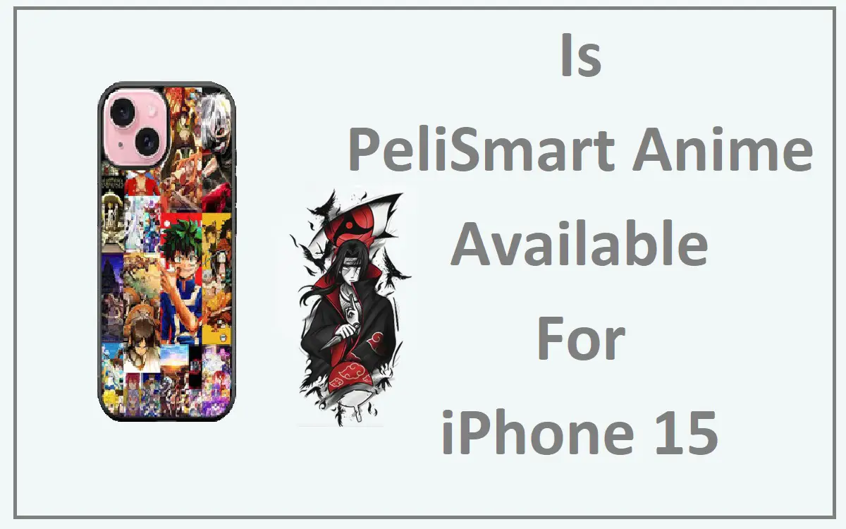 Is PeliSmart anime Available For iPhone 15