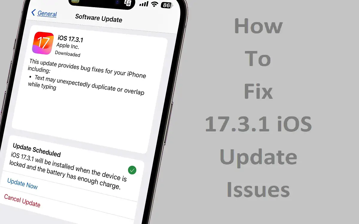 How To Fix 17.3.1 iOS Update Issues