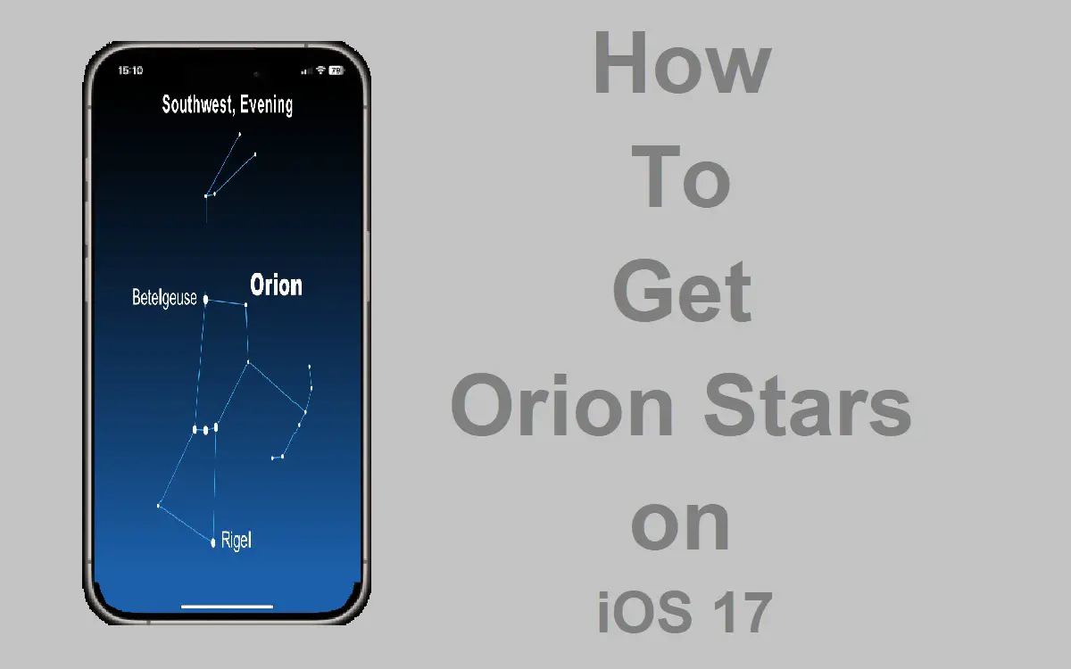 How To Get Orion Stars on iOS 17