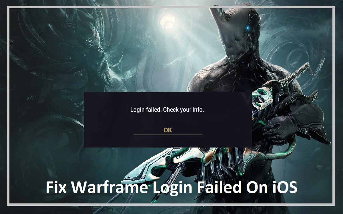 How to Fix Warframe Login Failed On iOS