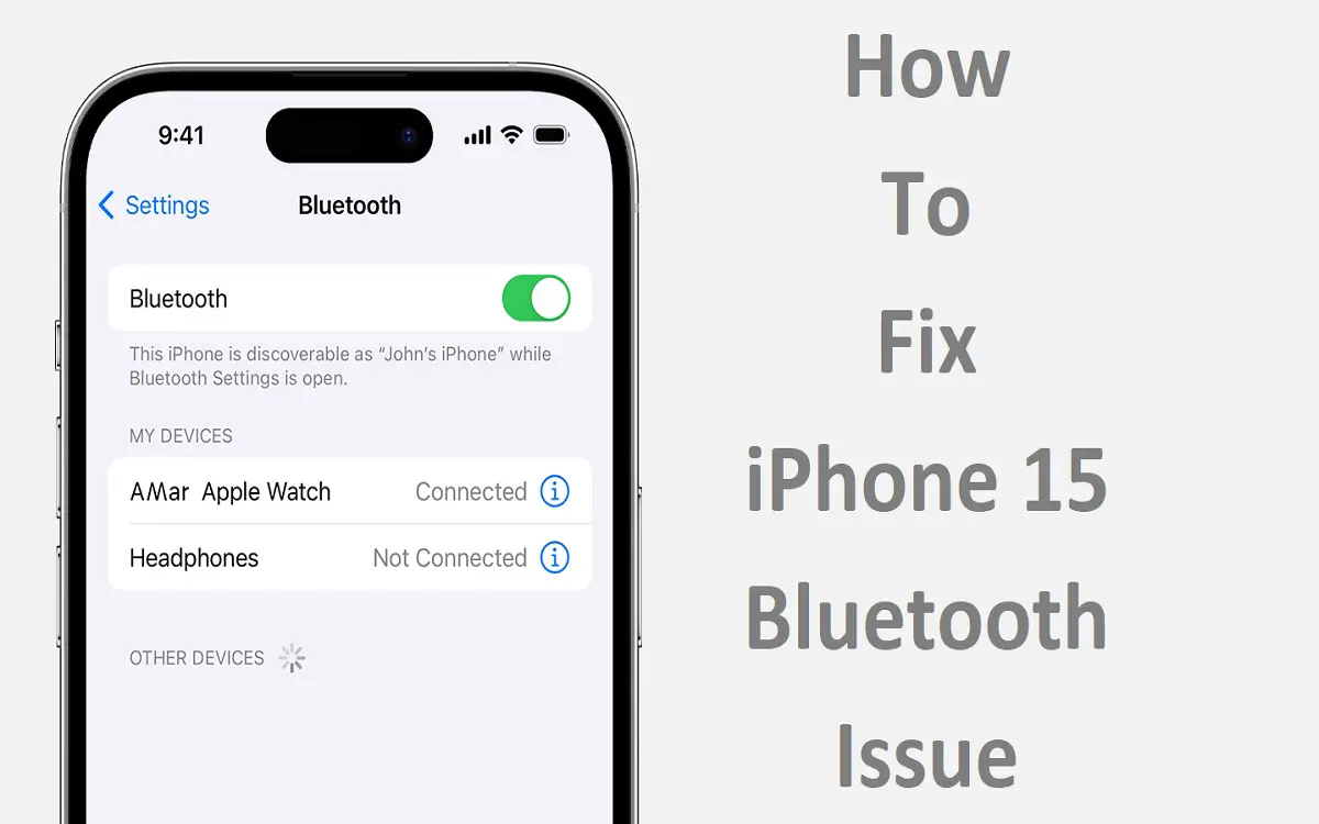 How to Fix iPhone 15 Bluetooth Issue