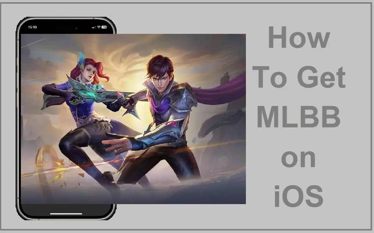 How to Get MLBB on iOS