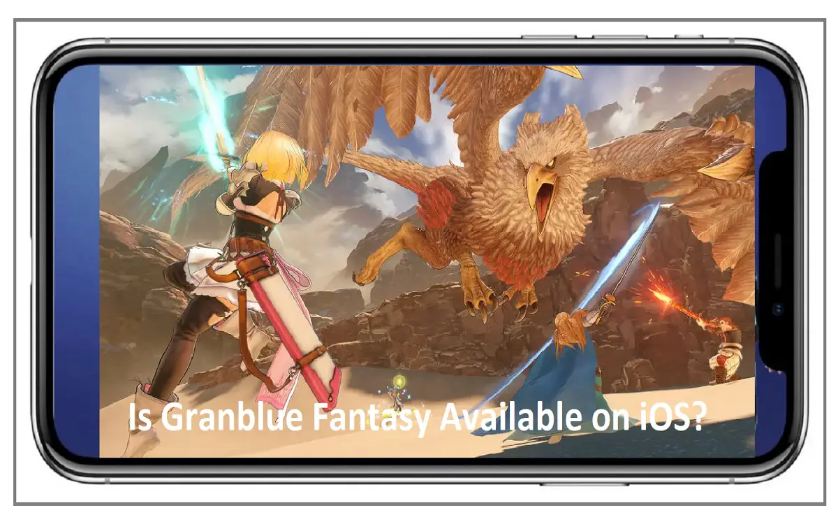 Is Granblue Fantasy Available on iOS