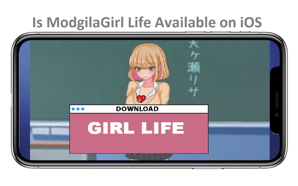 Is ModgilaGirl Life Available on iOS