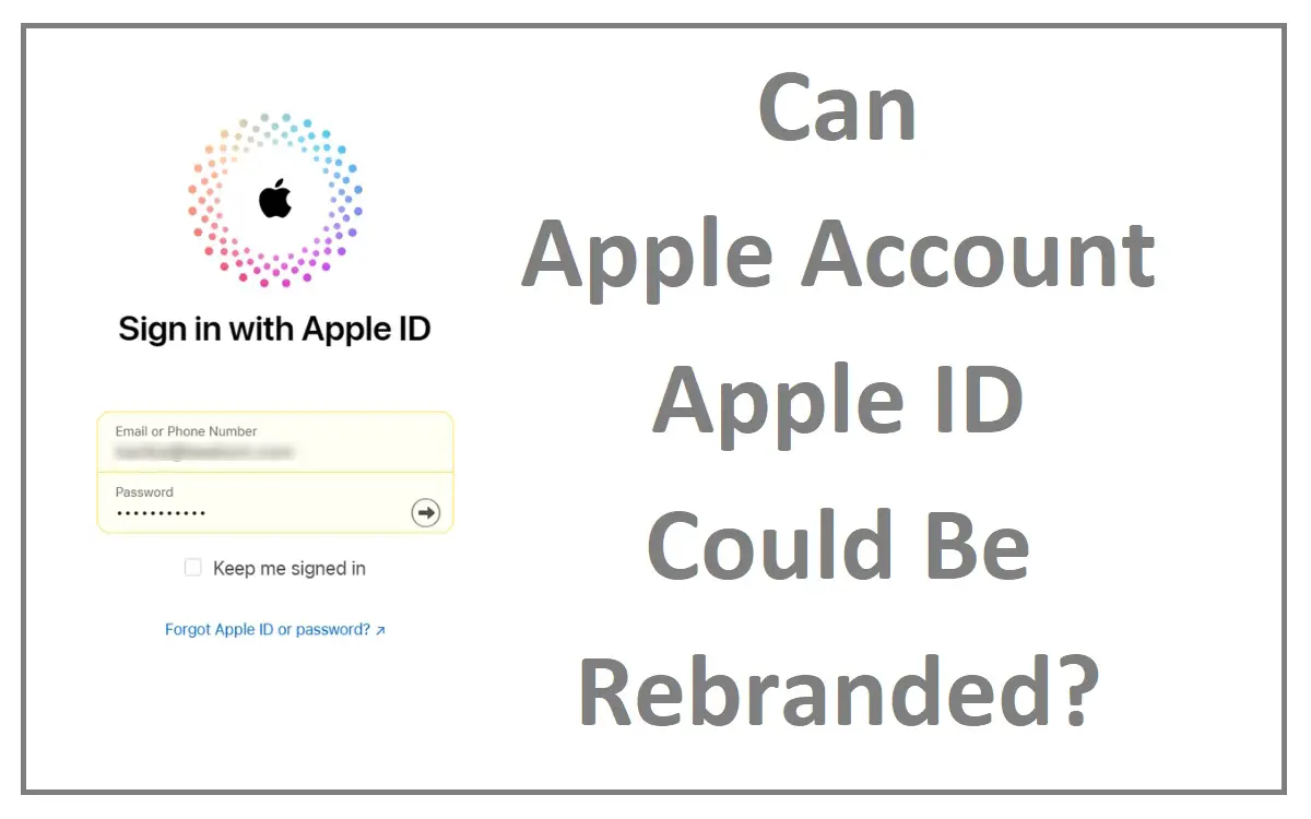 Can Apple Account Apple ID Could Be Rebranded