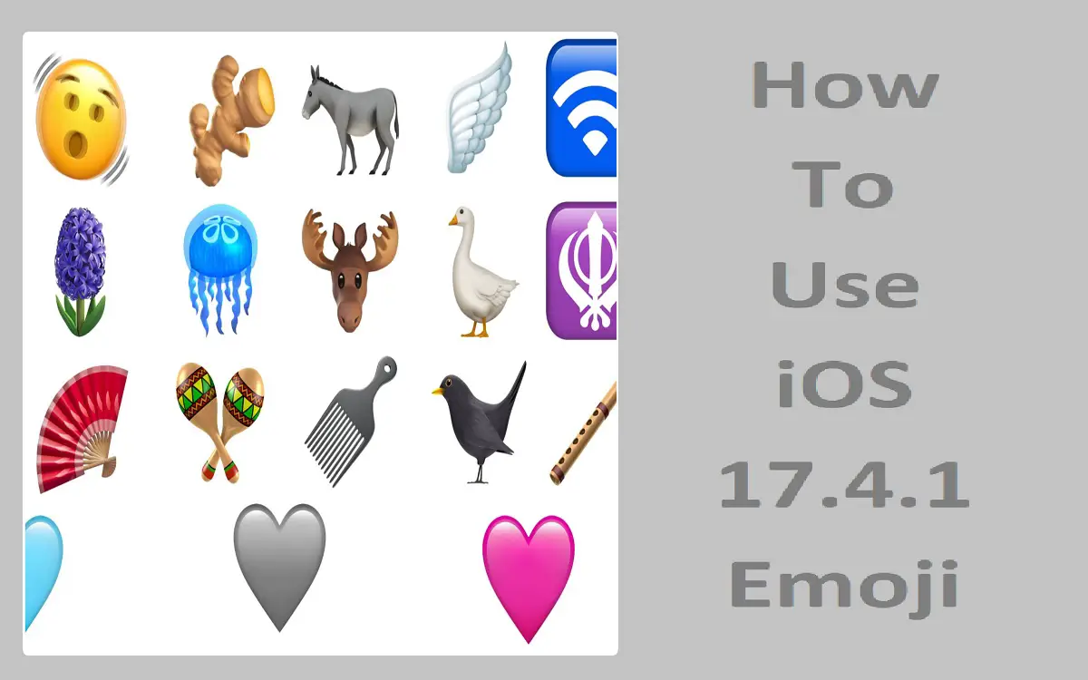 How To Use iOS 17.4.1 Emoji