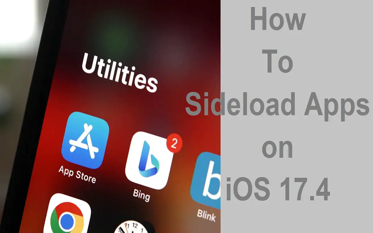 How to Sideload Apps on iOS 17.4