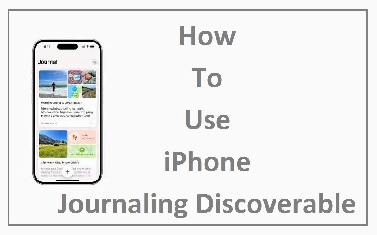 How to use iphone journaling discoverable