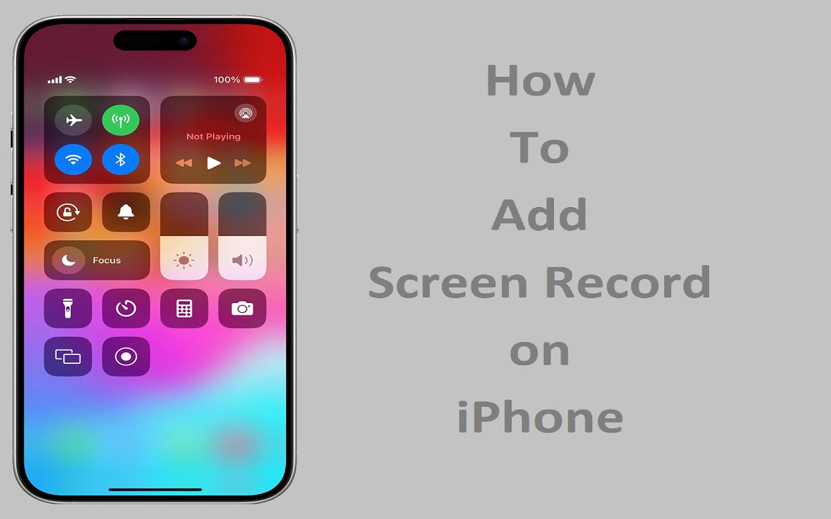 How to Add Screen Record on iPhone