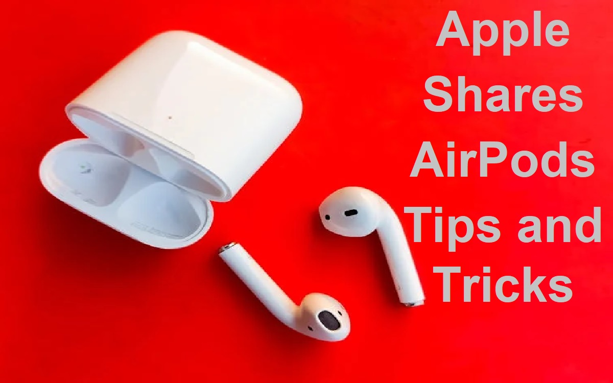 Apple Shares AirPods Tips and Tricks