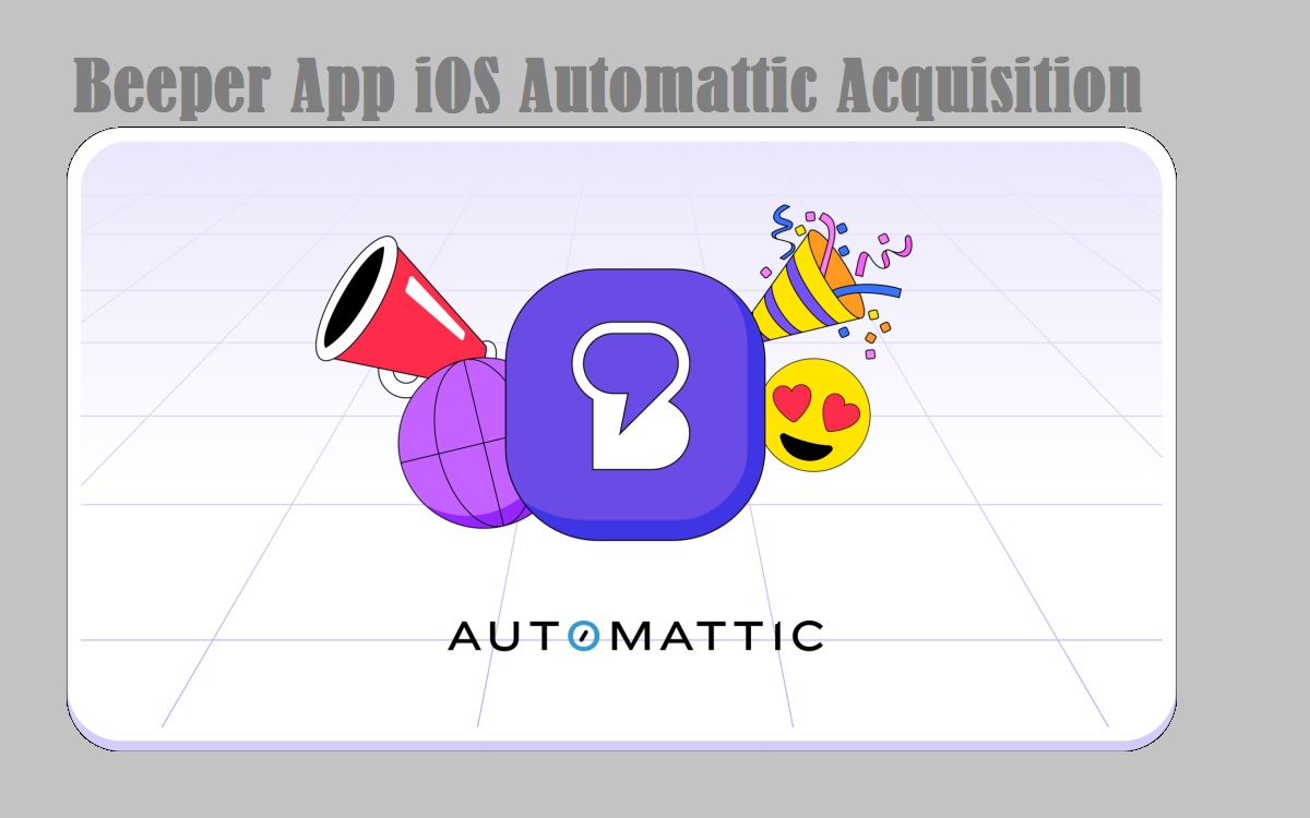 Beeper App Automattic Acquisition