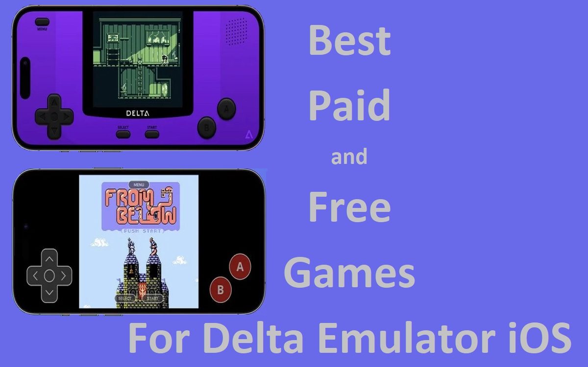 Best Paid and Free Games For Delta Emulator iOS