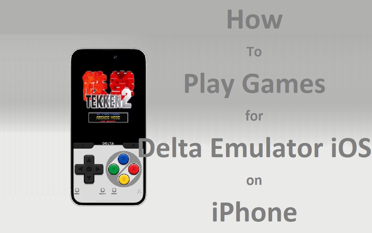 How To Play Games for Delta Emulator iOS on iPhone