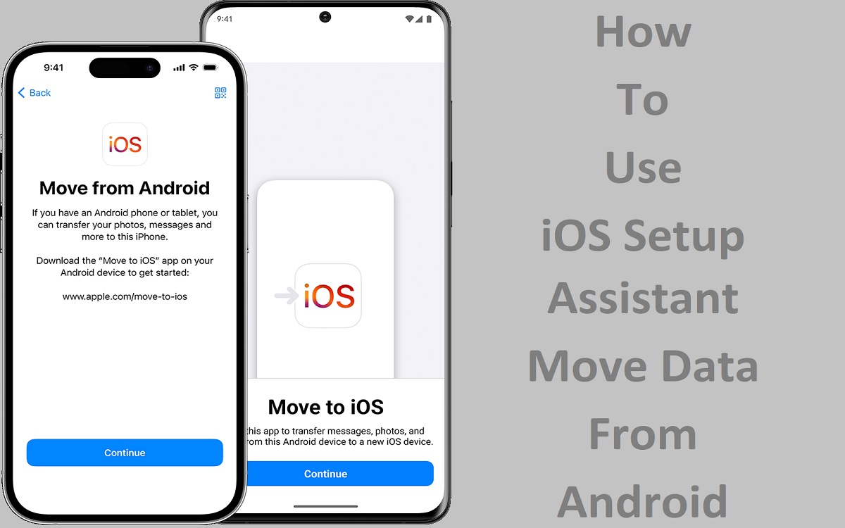 How To Use iOS Setup Assistant Move Data From Android