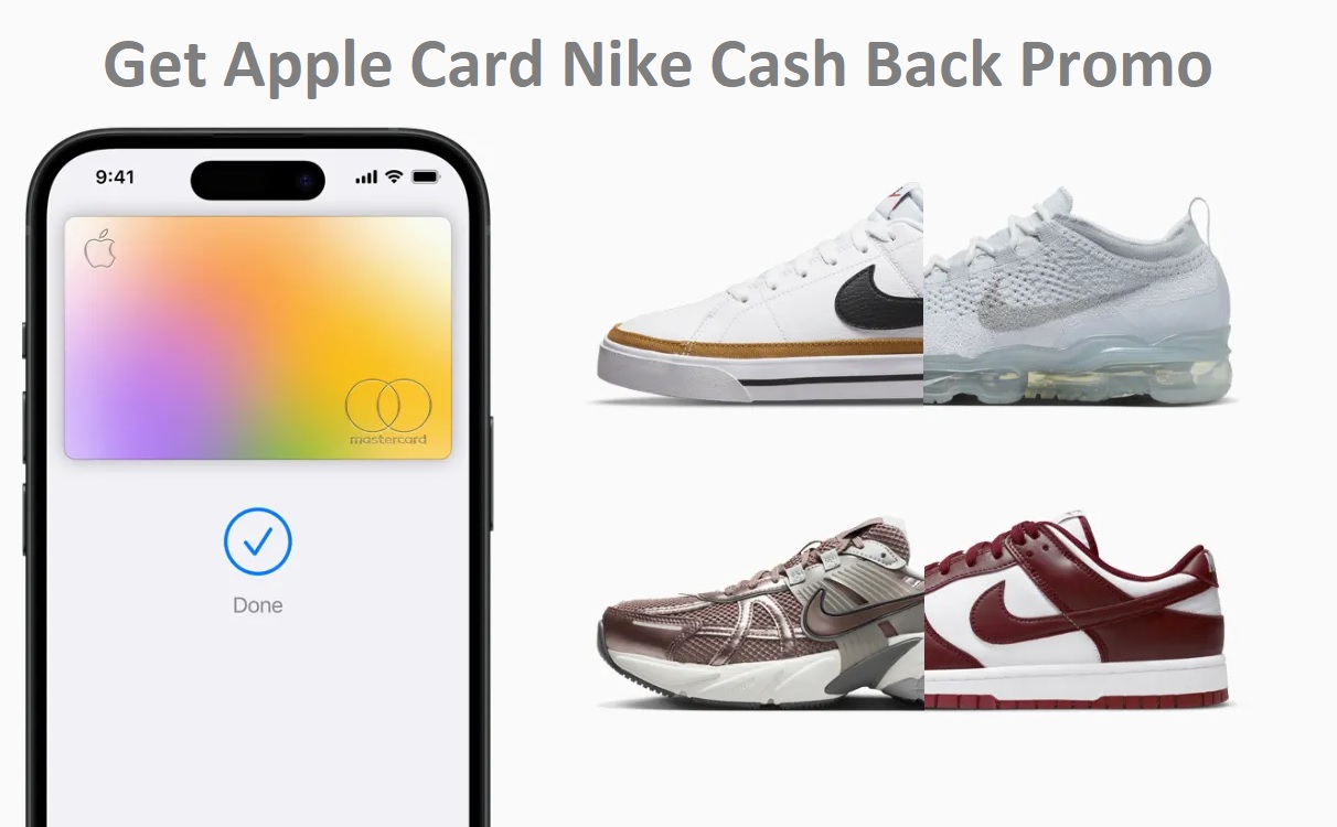 How to Get Apple Card Nike Cash Back Promo